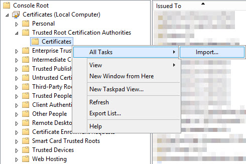 Fügen Sie das Root-Zertifikat zu den Trusted Root Certification Authorities hinzu.